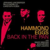 Hammond Eggs - Back in the Pan