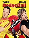 Dodgeball: A True Underdog Story Unrated