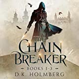 The Chain Breaker Box Set: Books 1-3