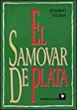 El Samovar de Plata/ The Platinum Samovar (Spanish Edition)