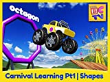 Carnival Learning Pt1 - Learn Shapes with Monster Trucks and a Carnival Game for Kids