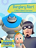 Arpo the Robot for All Kids - Burglary Alert & More Robot Cartoons