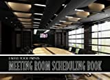 Useful Tool Prints Meeting Room Scheduling Book: Meeting Room Scheduler Business Meeting Log Book 100 Pages 8.25'x6' Matte Cover Book 05