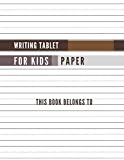 Writing Tablet for Kids Paper: Notebook with Dotted Lined Sheets for Kindergarten To 3rd Grade Students, 100 pages, 8.5x11 inches