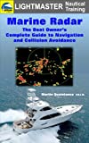 Marine Radar: The Boat Owner's Complete Guide to Navigation and Collision Avoidance