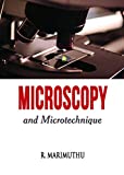 Microscopy and Microtechnique