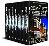 THE COMPLETE TYRONE SWIFT MYSTERIES seven gripping crime thrillers