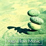 Yoga Flow Music – Serenity Yoga, Nature Sounds for Yoga, Relaxation Therapy