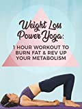Weight Loss Power Yoga - 1 Hour Workout to Burn Fat and Rev Up Your Metabolism with Julia Marie