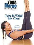 Yoga & Pilates Mix Class