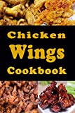 Chicken Wings Cookbook (American Cookbook 1)